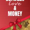 Between love & money